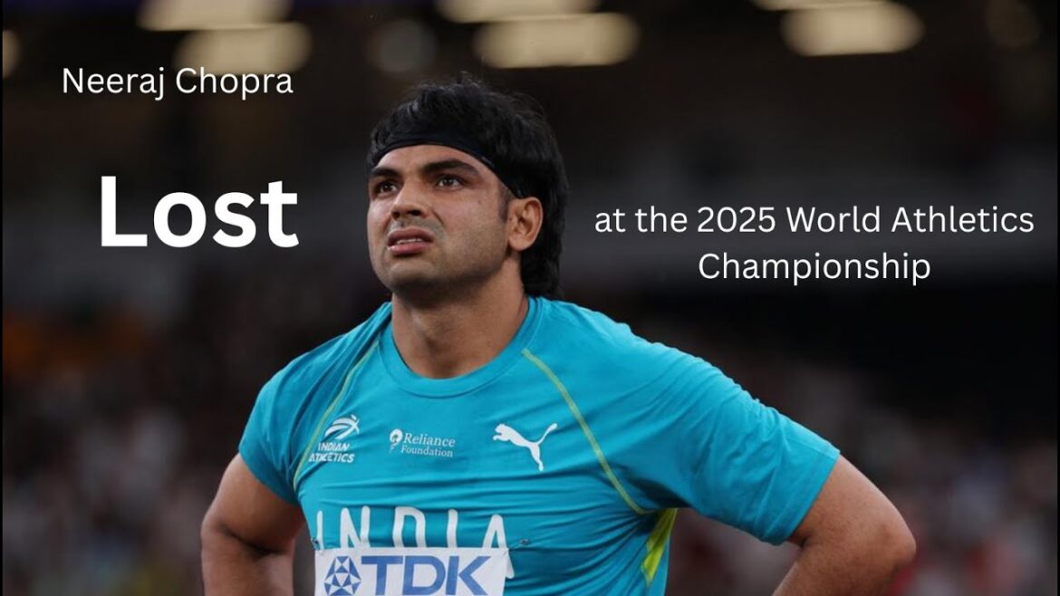 Pourquoi Neeraj Chopra a perdu l'athlétisme mondial 2025?
