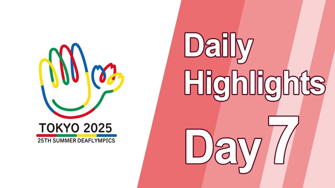 【#TOKYO2025DEAFLYMPICS】Point culminant du jour【Jour 7】