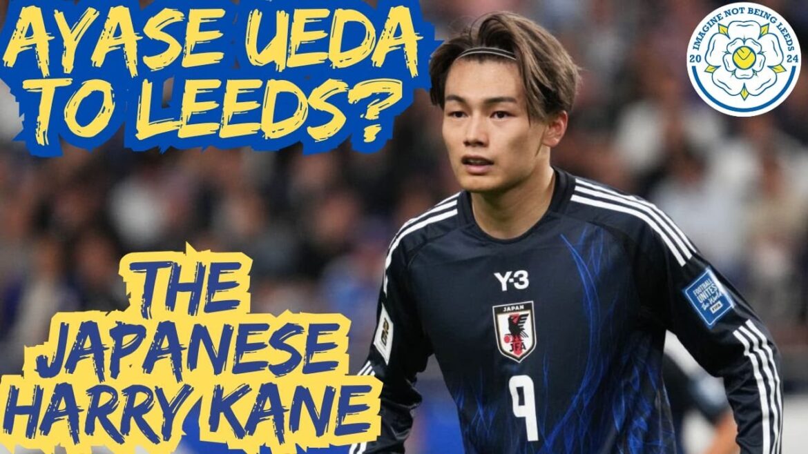 🚨Ayase Ueda CUISINErait-il à Leeds🔥Le n°9 japonais arrive en janvier ?