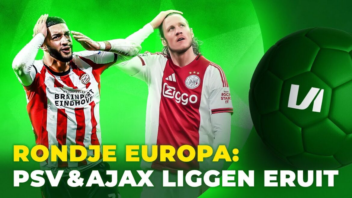 PSV et Ajax éliminés : PAS assez bons pour la Ligue des Champions | Tour d'Europe