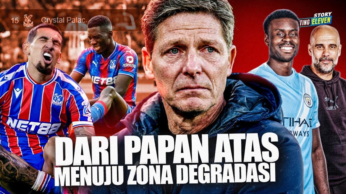 La souffrance tragique de Crystal Palace ! Pourquoi est-il tombé si vite ?