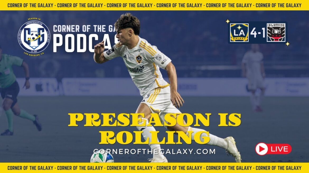 CoG Live Show : la pré-saison démarre et le Galaxy aussi !