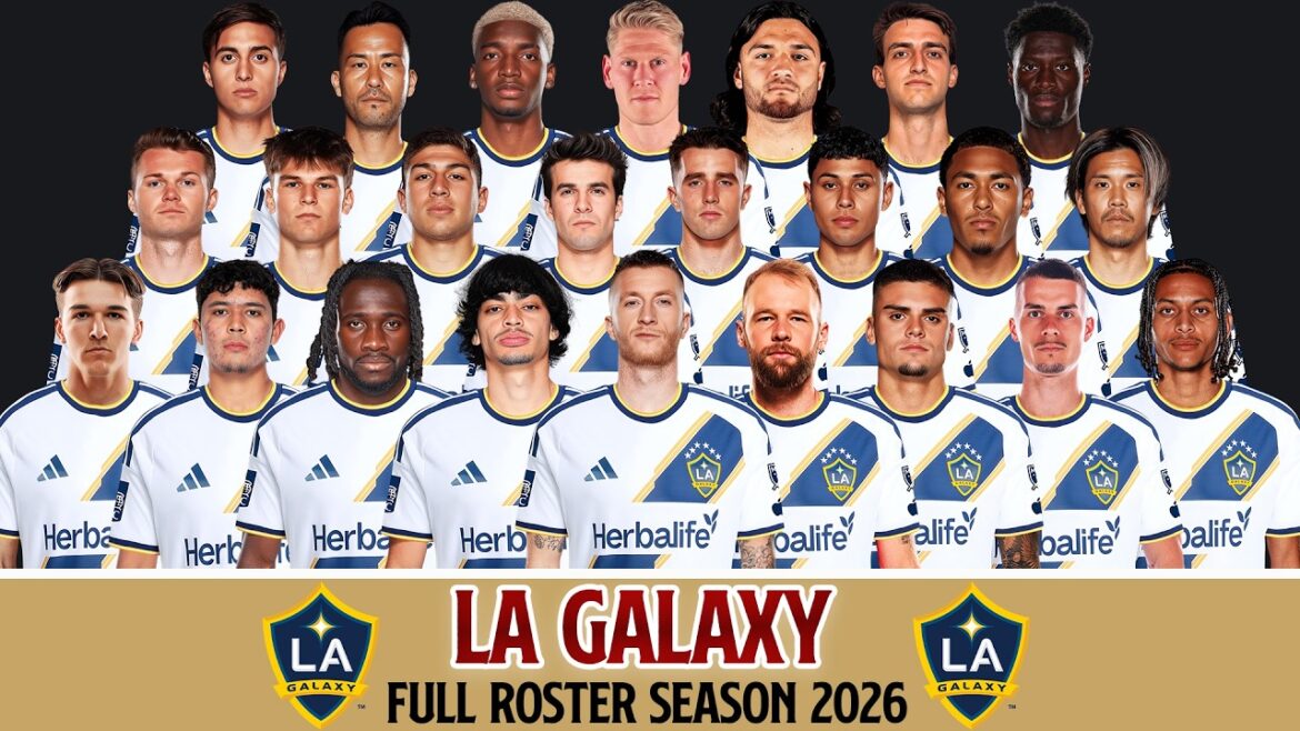 Qui est sur la liste 2026 du LA Galaxy ? | Gamme complète