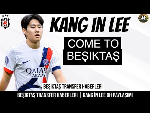 Transfert Beşiktaş ⚽️ Kang à Lee Beşiktaş #kanginlee #gyuoh #hyeongyuoh #beşiktaş #psg #lee #cometo Transfert Beşiktaş ⚽️ Kang à Lee Beşiktaş #kanginlee #gyuoh #hyeongyuoh #beşiktaş #psg #lee #cometo