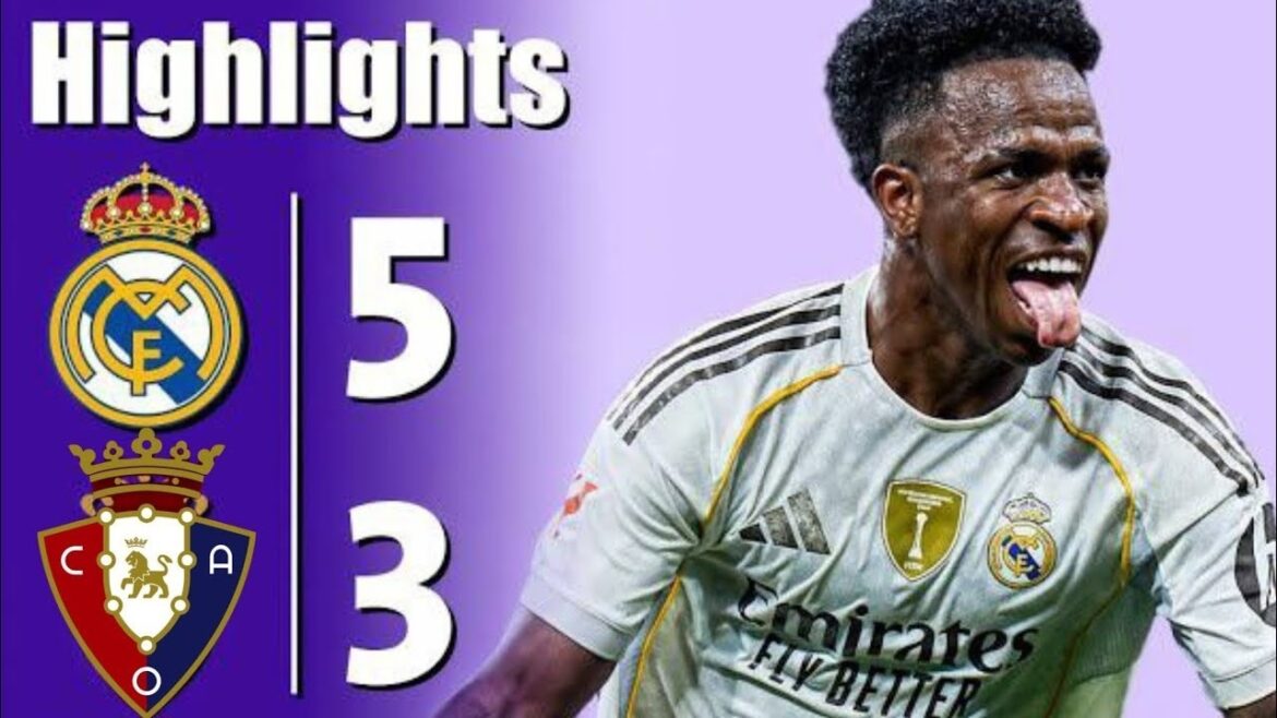 Real Madrid vs Osasuna 5-2 Faits saillants et objectifs du match complet 2026