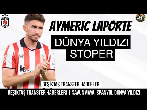 Transfert Beşiktaş ⚽️ Aymeric Laporte Beşiktaş #laporte #serdaladalı #agbadou #aymericlaporte #bjk Transfert Beşiktaş ⚽️ Aymeric Laporte Beşiktaş #laporte #serdaladalı #agbadou #aymericlaporte #bjk