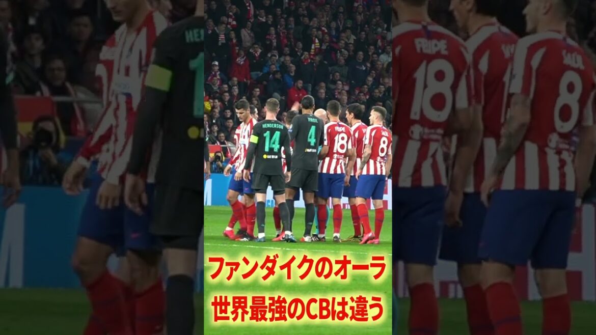 La pression de Van Dijk