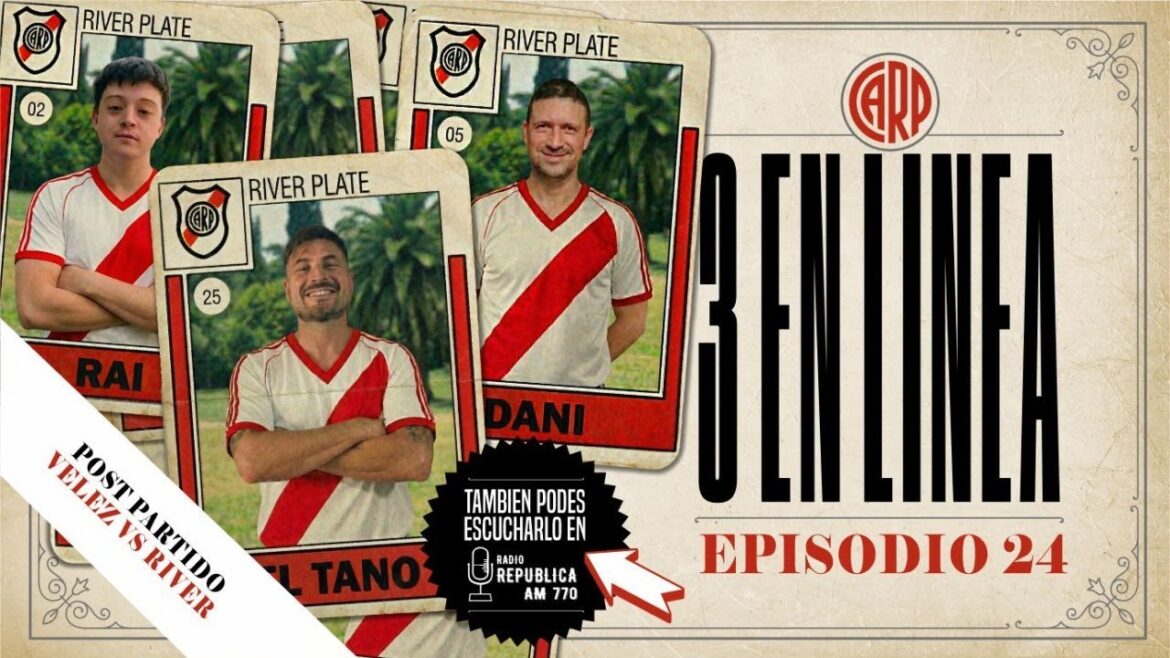 3 INLINE – APRÈS MATCH RIVER vs VELEZ – CHAPITRE 26 3 INLINE - APRÈS MATCH RIVER vs VELEZ - CHAPITRE 26