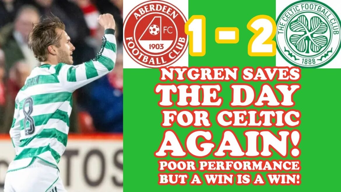Aberdeen 1 CELTIC 2 : Médiocre Par CELTIC ! Mais une victoire est une victoire ! Aberdeen 1 CELTIC 2 : Médiocre Par CELTIC ! Mais une victoire est une victoire !