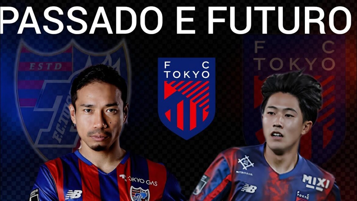 FC TOKYO PASSÉ ET FUTUR !!!