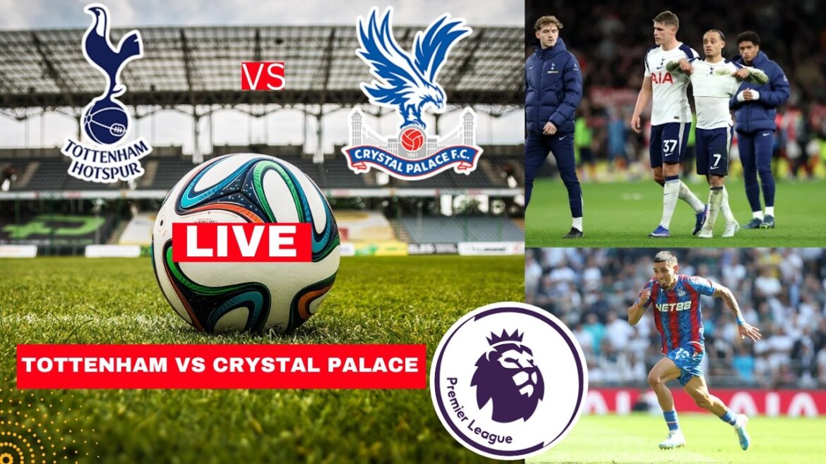 Tottenham vs Crystal Palace 1-3 Diffusion en direct du score du match EPL de football de Premier League, faits saillants FC