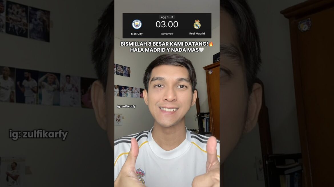 REAL MADRID VS MAN CITY🔥BISMILLAH THE BIG 8 WE COMING !🔥HALA MADRID Y NADA MAS🤍