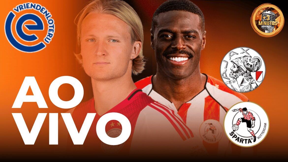 AJAX x SPARTA ROTTERDAM : EN DIRECT | EREDIVISE AJAX x SPARTA ROTTERDAM : EN DIRECT | EREDIVISE