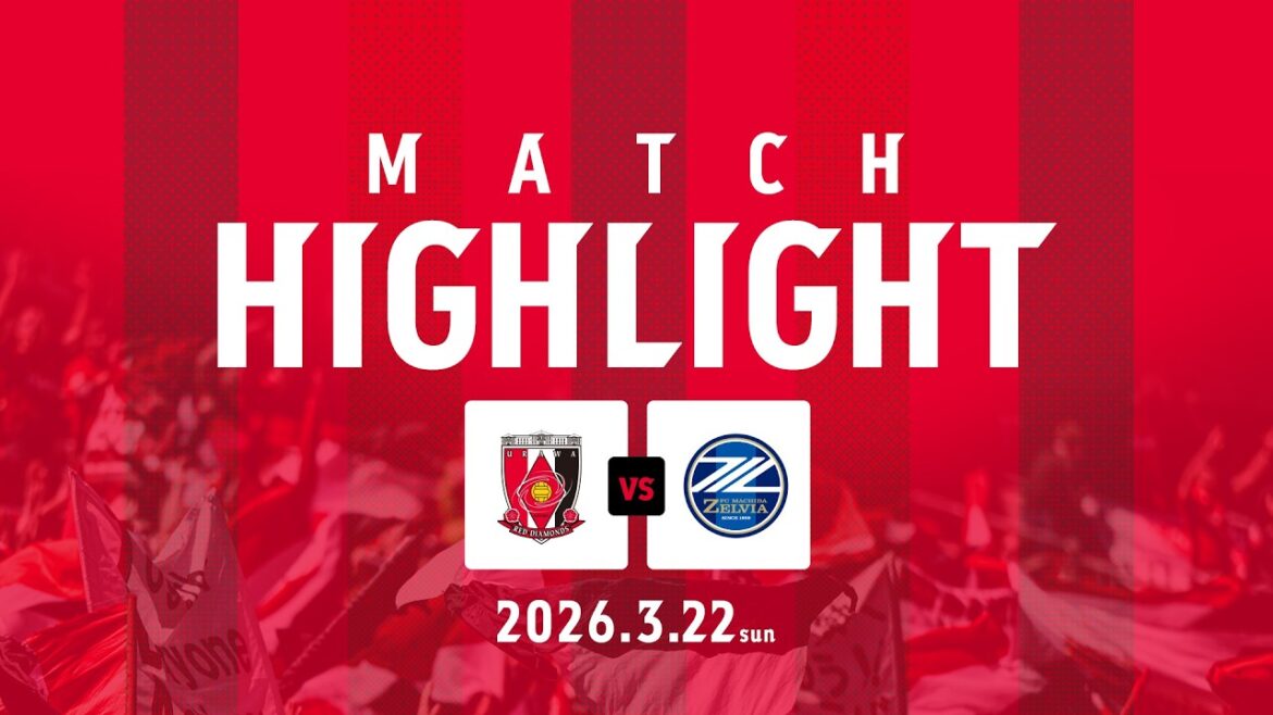 [POINT SAILLANT]Meiji Yasuda J1 Centenary Concept League Tour de la Ligue Régionale Tour 8 Urawa Reds vs FC Machida Zelvia[MATCH PARTNER Kamukamu Lemon]
