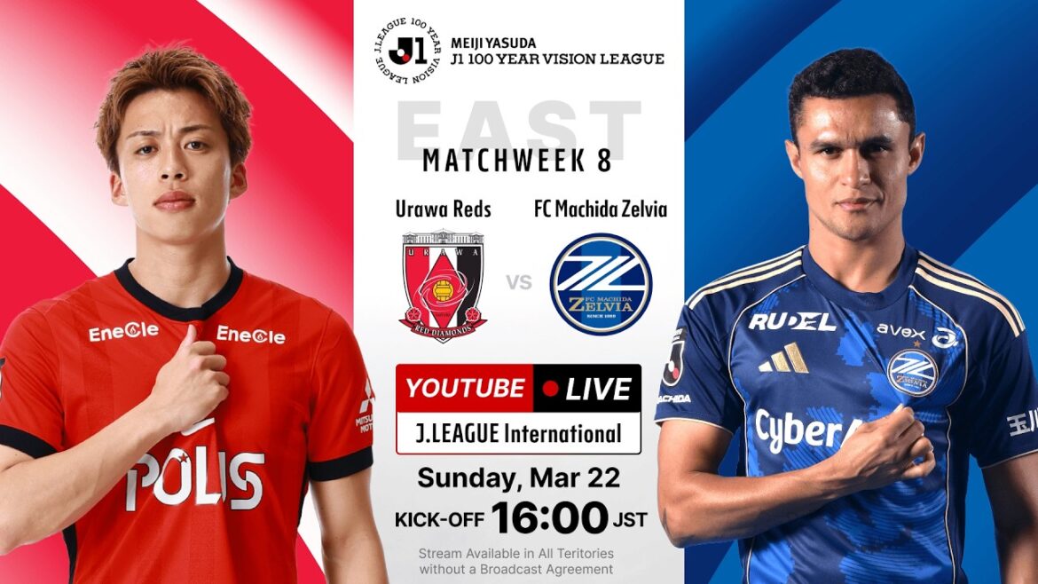 EN DIRECT | Urawa Reds contre FC Machida Zelvia | MEIJI YASUDA J1 LIGUE DE VISION 100 ANS | MO 8 EN DIRECT | Urawa Reds contre FC Machida Zelvia | MEIJI YASUDA J1 LIGUE DE VISION 100 ANS | MO 8