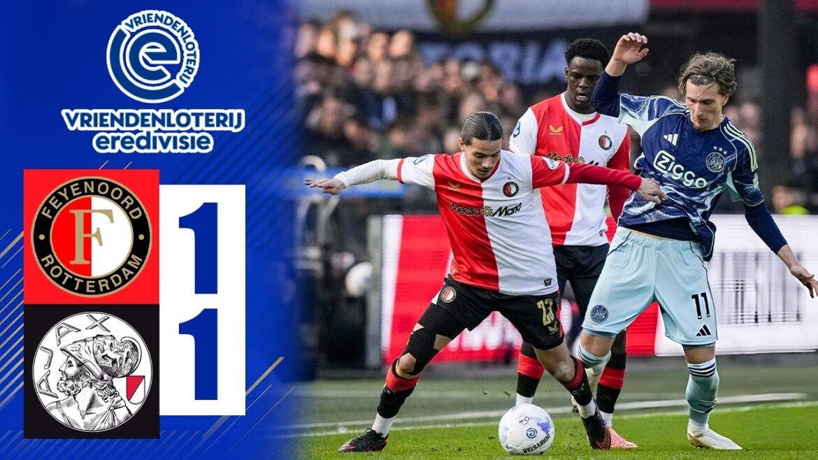 Feyenoord contre AFC Ajax 1-1 Résumé | Loterie des amis Eredivisie 2025-26 Feyenoord contre AFC Ajax 1-1 Résumé | Loterie des amis Eredivisie 2025-26