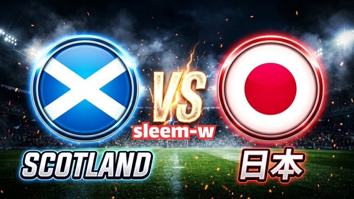 🔴 EN DIRECT | JAPON contre Ecosse | Résultat amical international 2026 | Japon - Ecosse EN DIRECT