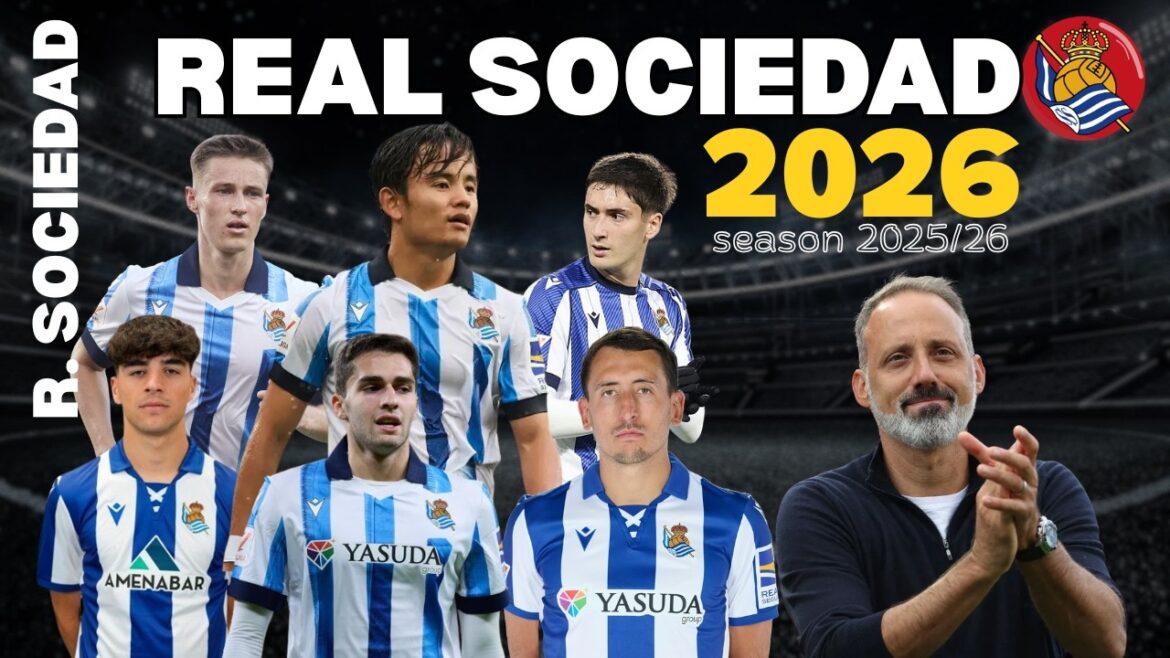 Équipe complète mise à jour de la Real Sociedad pour avril 2026 - Équipe de la Real Sociedad 2025/26