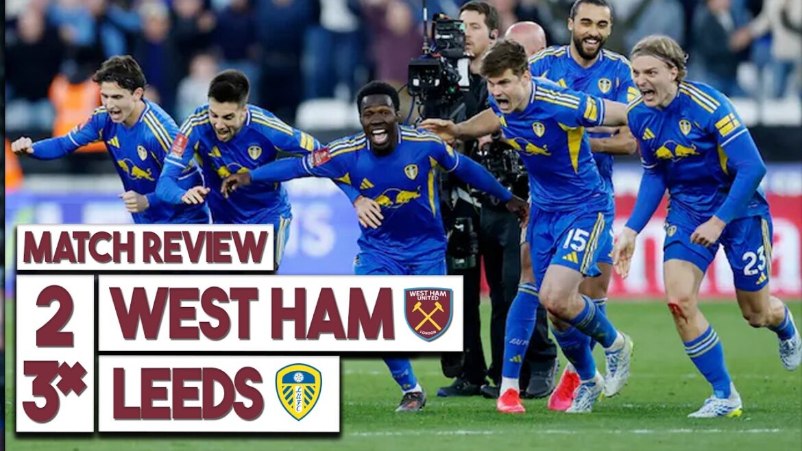 Revue de West Ham Utd 2-3 Leeds Utd | Hammers HORS de la FA Cup après les tirs au but