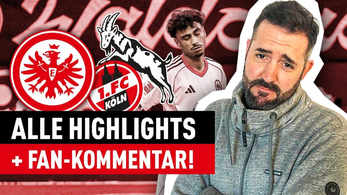 Eintracht Francfort - 1. FC Cologne avec commentaire des fans | Faits saillants de la Bundesliga