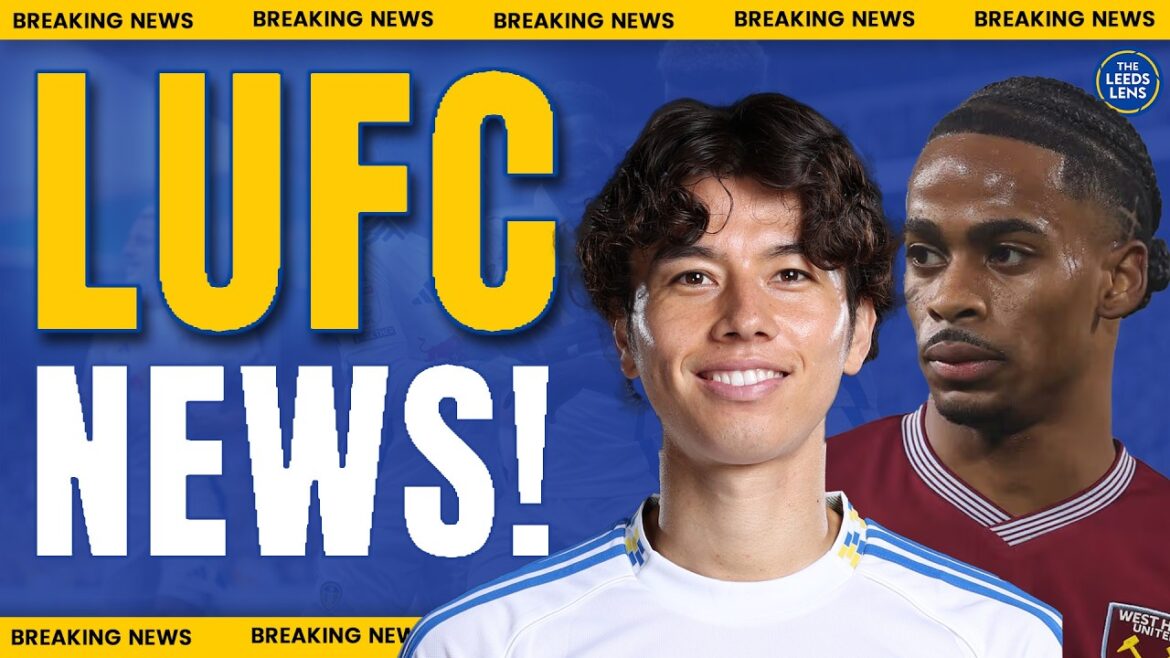 La sortie potentielle de Tanaka ? | Mises à jour sur les blessures à Summerville et West Ham ! | Actualités Leeds United