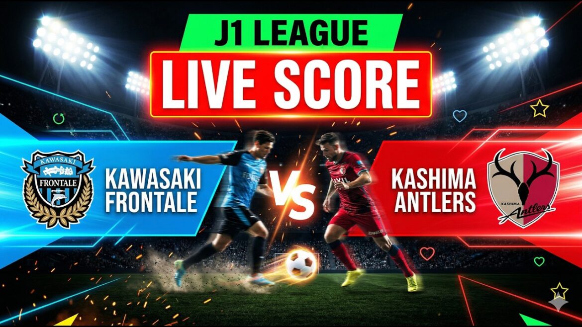 Résultats EN DIRECT : Kawasaki Frontale contre Kashima Antlers [Matchday 10] Ligue J1 | Statistiques et objectifs
