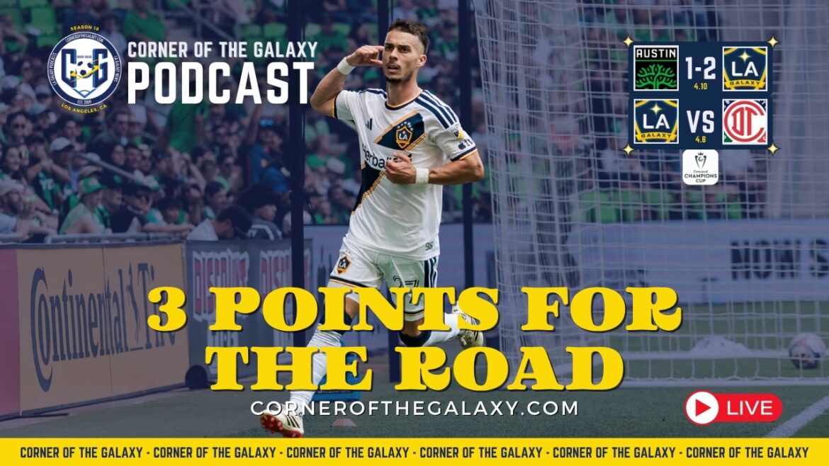 COG Live Show : LA Galaxy gagne sur la route pour la 1ère fois depuis 2004, et match retour de la Concacaf contre Toluca