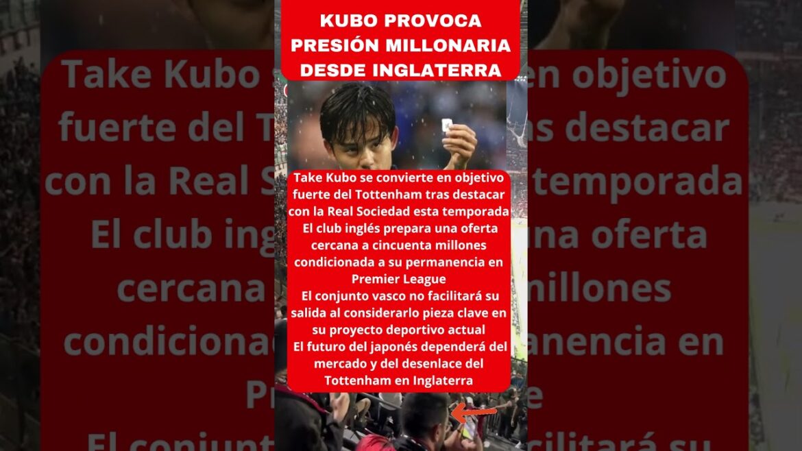 Kubo provoque une pression d'un million de dollars de la part de l'Angleterre