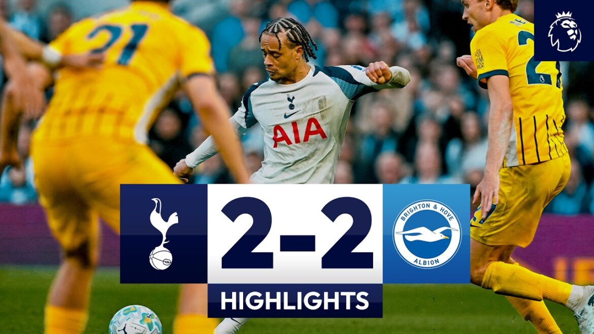 Spurs 2-2 Brighton | Faits saillants de la Premier League