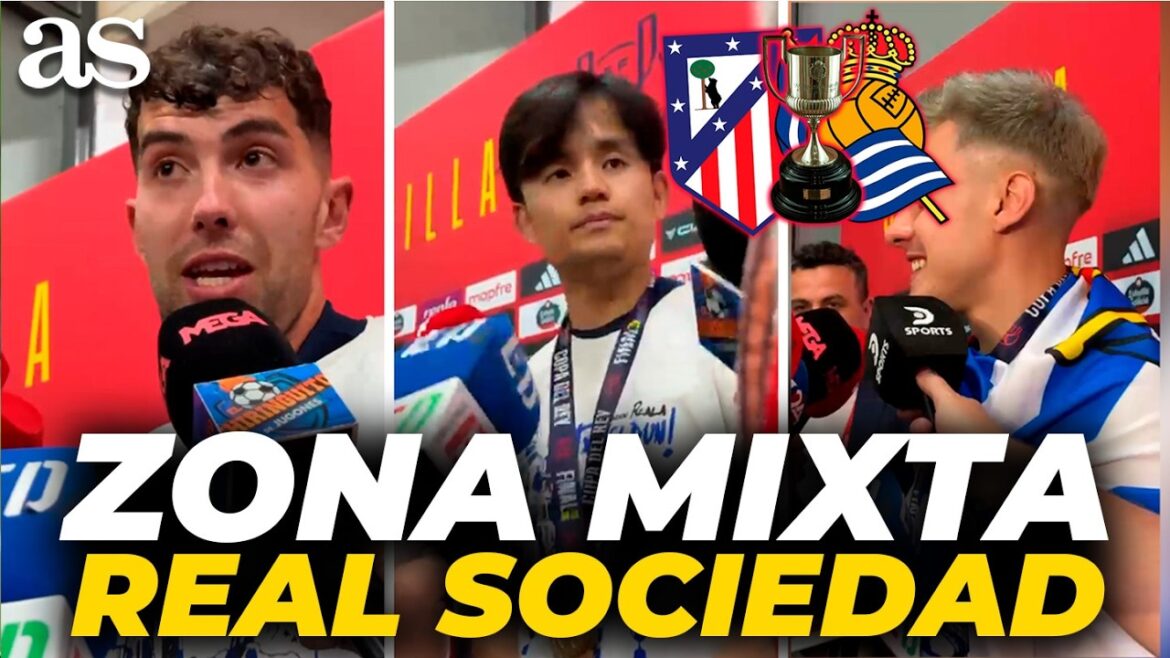 REAL SOCIEDAD, ZONE MIXTE COMPLÈTE : MARRERO, KUBO et BARRENE après avoir remporté la FINALE DE LA COPA DEL REY
