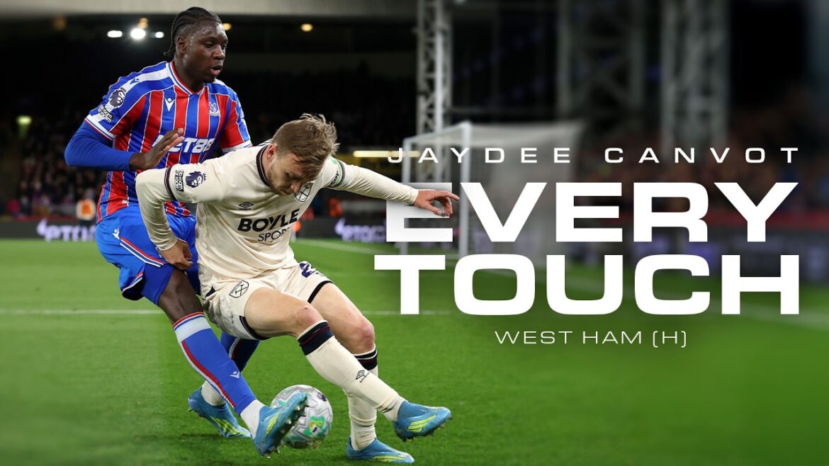 CHAQUE TOUCHE | Masterclass défensif de Jaydee Canvot 🧱 Crystal Palace contre West Ham