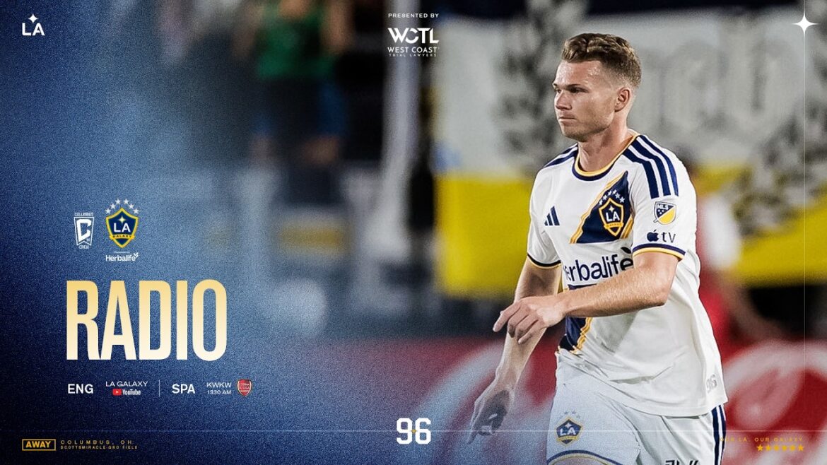 FLUX RADIO : LA Galaxy à Columbus Crew | 22.04.25
