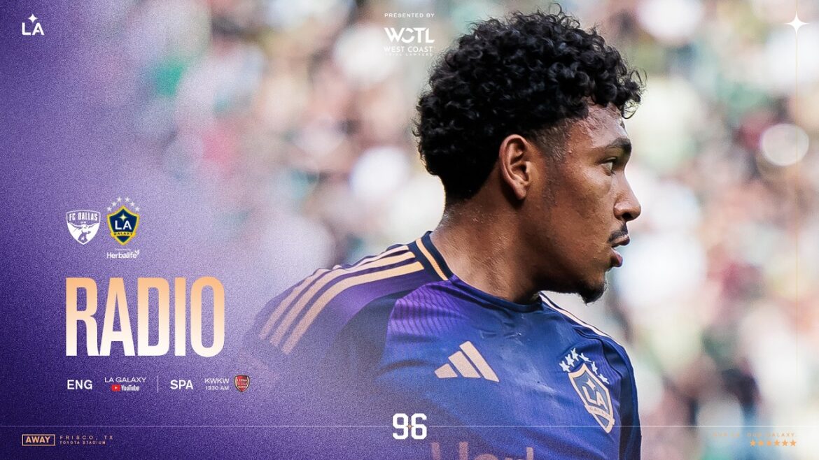 FLUX RADIO : LA Galaxy au FC Dallas | 18.04.25