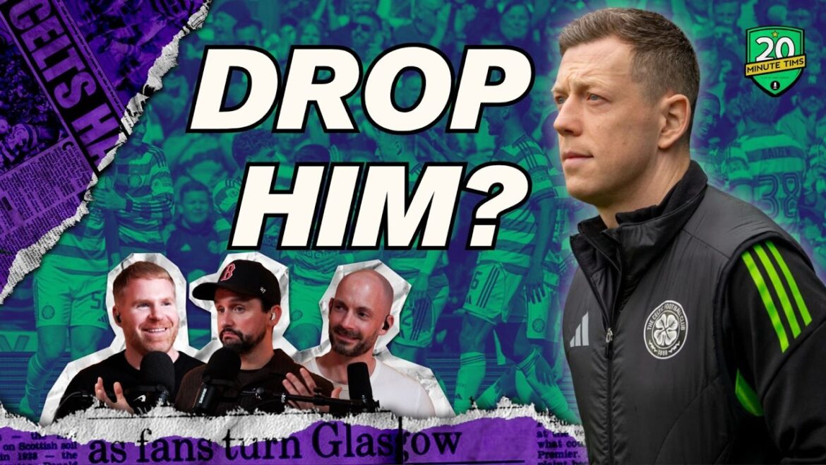 Le problème du capitaine du Celtic : faut-il abandonner McGregor ? | 20MinuteTims