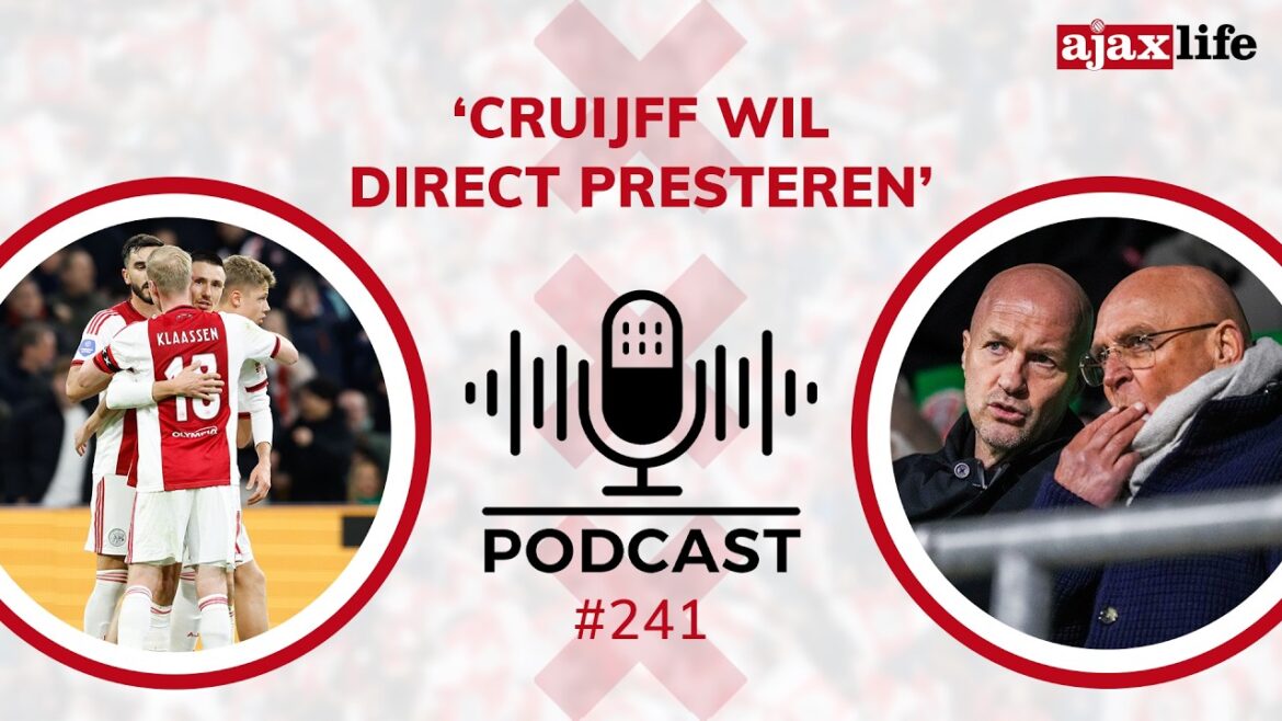 Ajax Life Podcast #241 : « Cruijff veut jouer immédiatement »