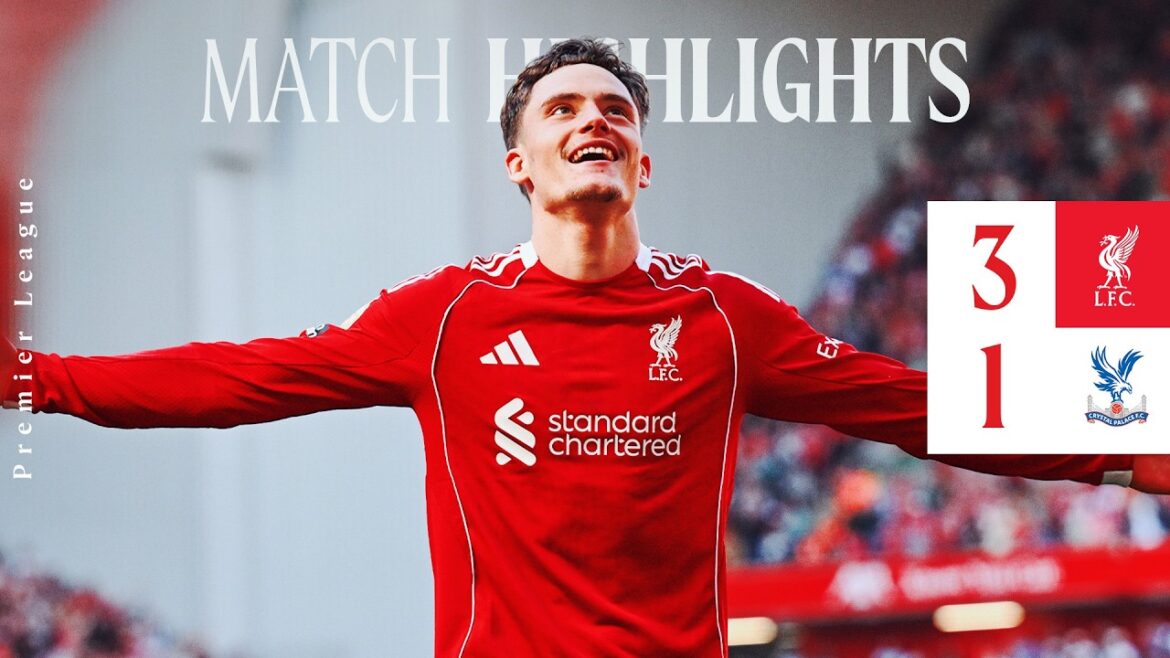 Faits saillants : Liverpool 3-1 Crystal Palace | Objectifs d'Isak, Robertson et Wirtz !
