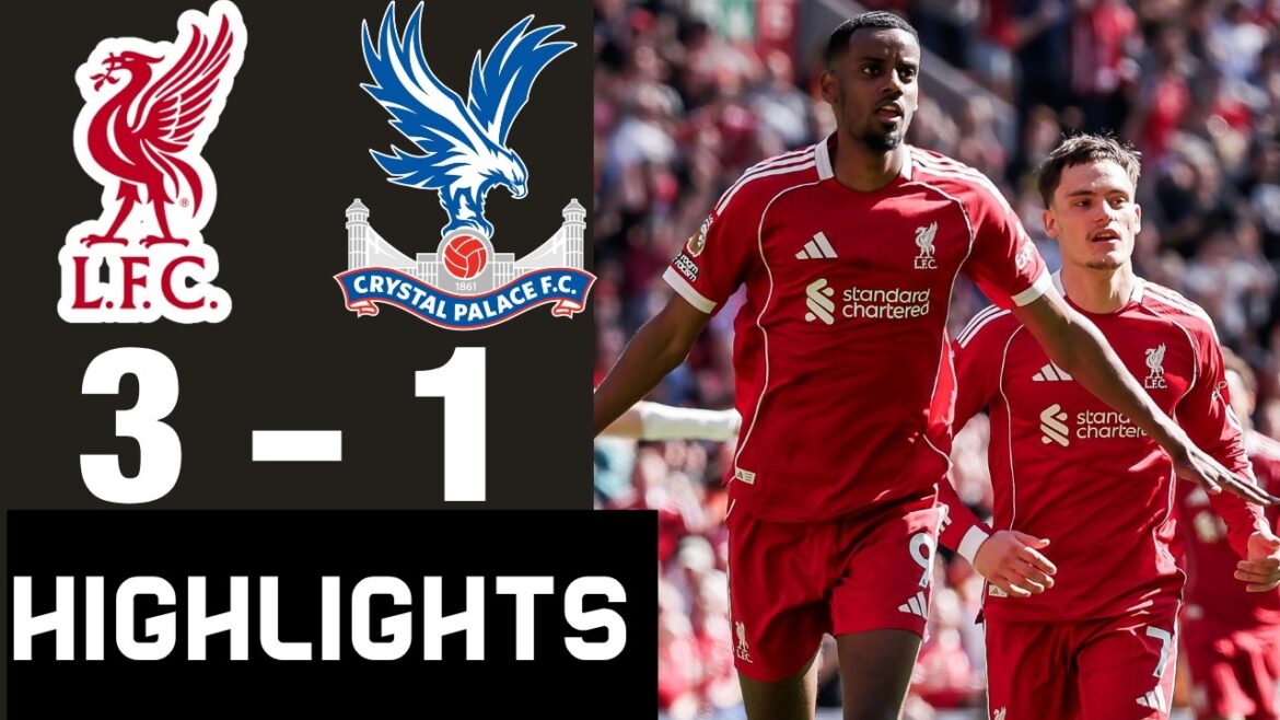 Liverpool contre Crystal Palace 3-1 | Tous les buts et faits saillants du match | Première Ligue 🔥