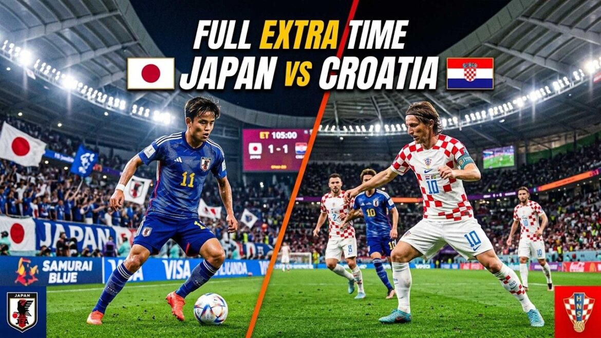🔴 TEMPS SUPPLÉMENTAIRE COMPLET | Japon contre Croatie | Une éprouvante bataille de volontés de 120 minutes