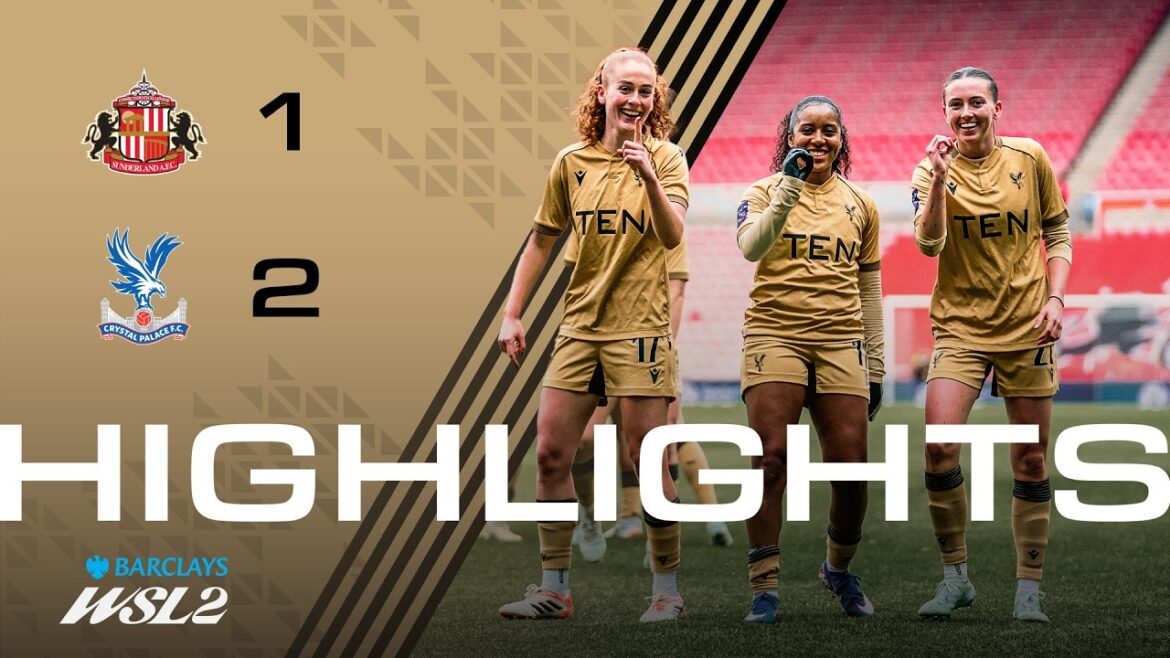 Faire pression pour la promotion 🌟 | Faits saillants des femmes | Palais de Sunderland 1-2