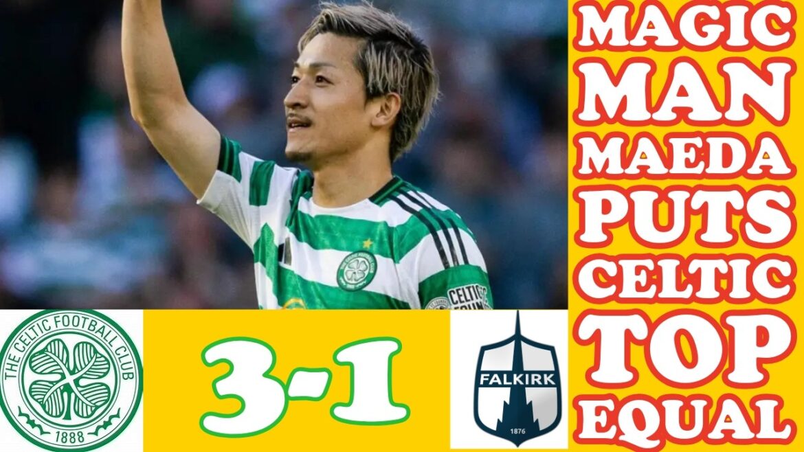 CELTIC 3 Falkirk 1 : Magic Man Maeda place CELTIC à égalité
