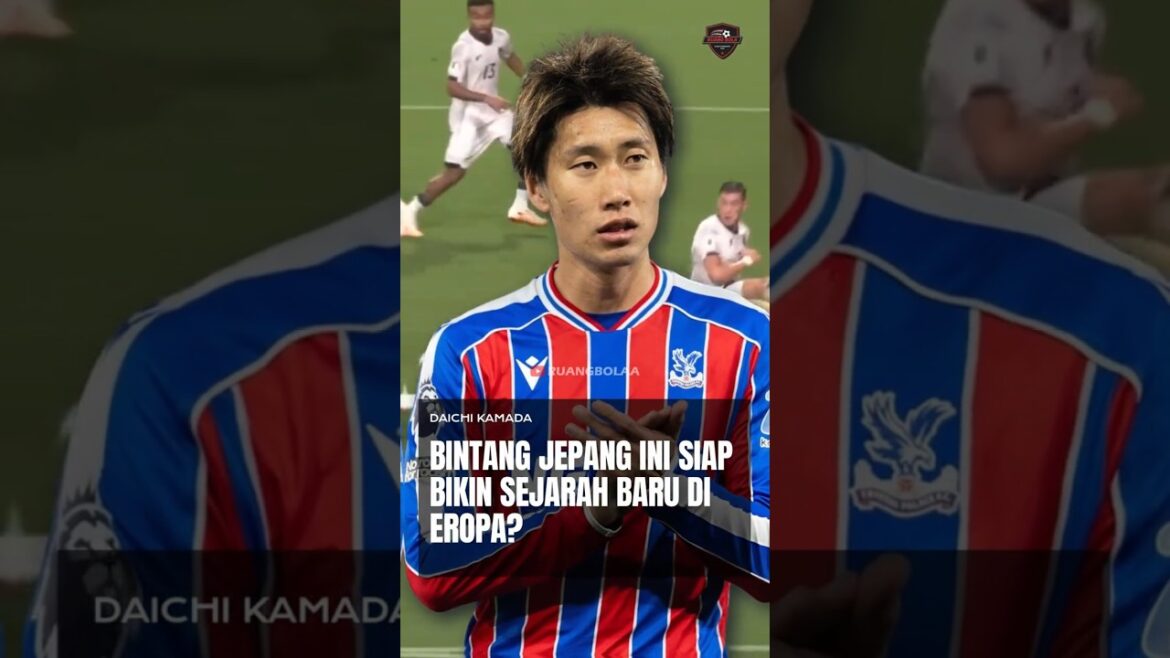 Daichi Kamada : cette star japonaise est-elle prête à entrer dans une nouvelle histoire en Europe ?