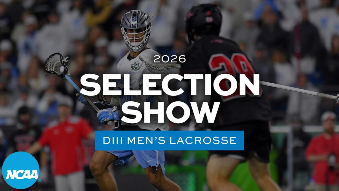 Spectacle de sélection du championnat de crosse masculine NCAA DIII 2026
