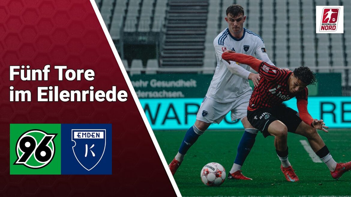 Hanovre 96 U23 - Kickers Emden | Ligue Régionale Nord | 25ème journée 2025/26