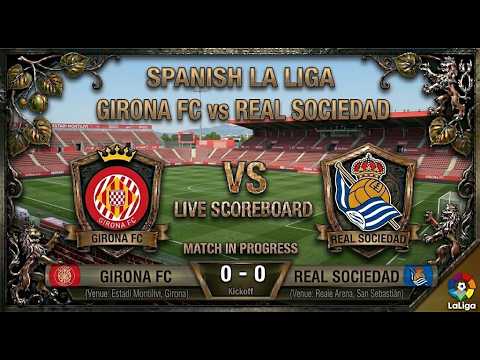 Gérone FC contre Real Sociedad | Watchlong et score en direct | Liga espagnole Gérone FC contre Real Sociedad | Watchlong et score en direct | Liga espagnole