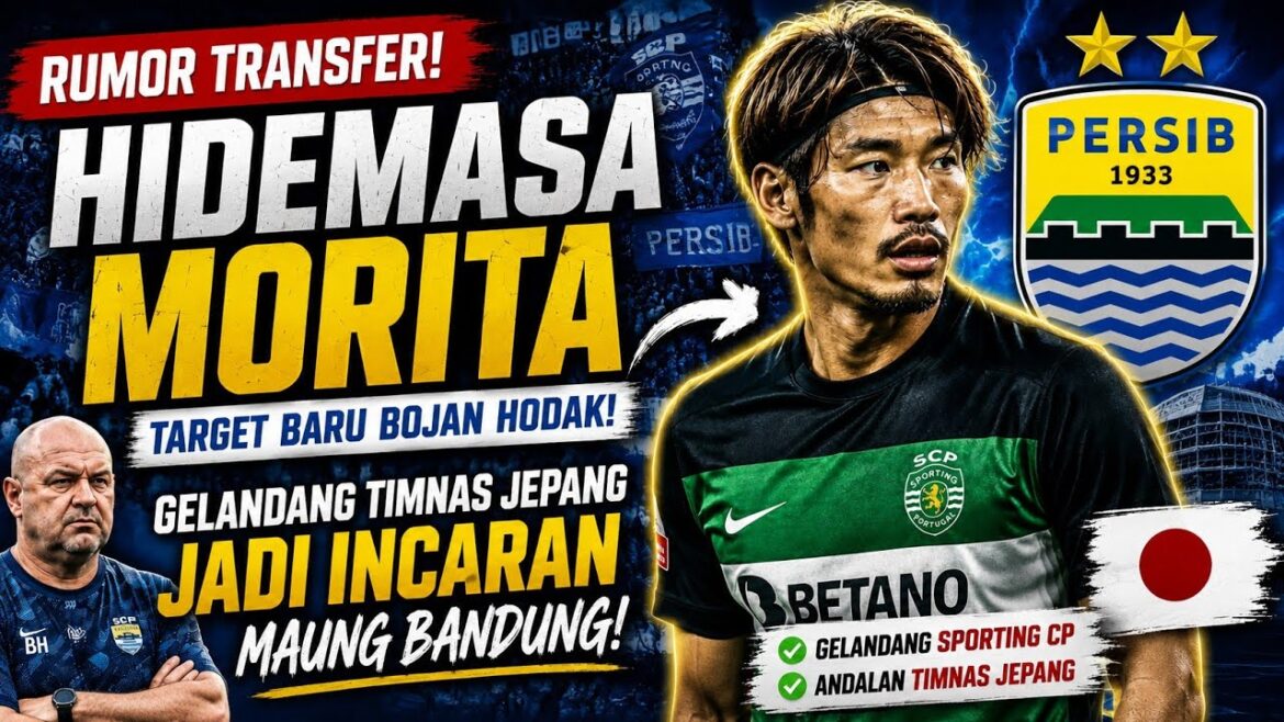 Morita rejoint Persib‼️ Bojan Hodak cible Hidemasa Morita pour renforcer le milieu de terrain de Persib