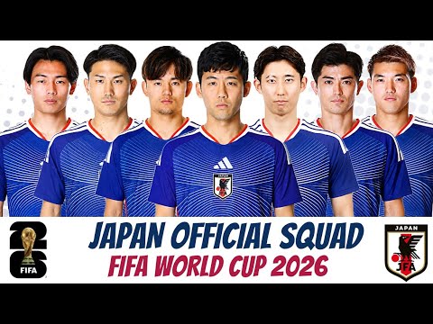 Équipe officielle du Japon pour la Coupe du Monde de la FIFA 2026 🇯🇵 | Samurai Blue prêt à choquer à nouveau le monde ! Équipe officielle du Japon pour la Coupe du Monde de la FIFA 2026 🇯🇵 | Samurai Blue prêt à choquer à nouveau le monde !