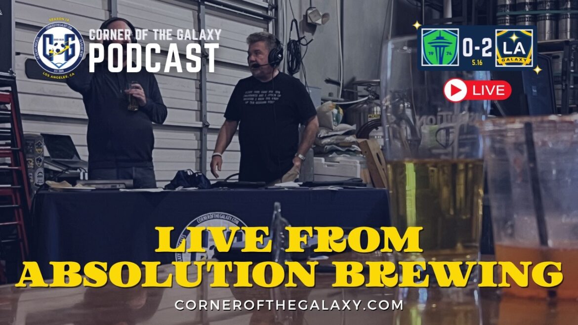 PODCAST : LA Galaxy Beat Seattle – En direct d’Absolution Brewing à Torrance – Réaction d’après-match PODCAST : LA Galaxy Beat Seattle – En direct d’Absolution Brewing à Torrance – Réaction d’après-match