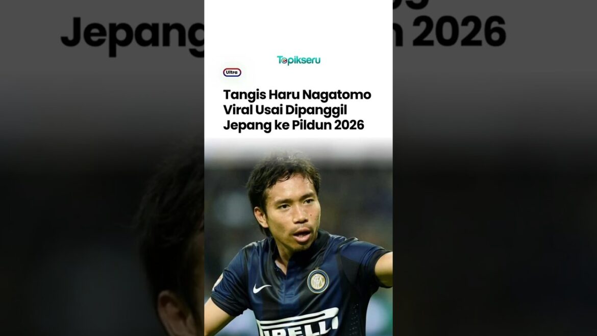 Les larmes de Haru Nagatomo deviennent virales après avoir été convoquée par le Japon à l’élection présidentielle de 2026 #momenharu #nagatomo #inter #japan Les larmes de Haru Nagatomo deviennent virales après avoir été convoquée par le Japon à l'élection présidentielle de 2026 #momenharu #nagatomo #inter #japan