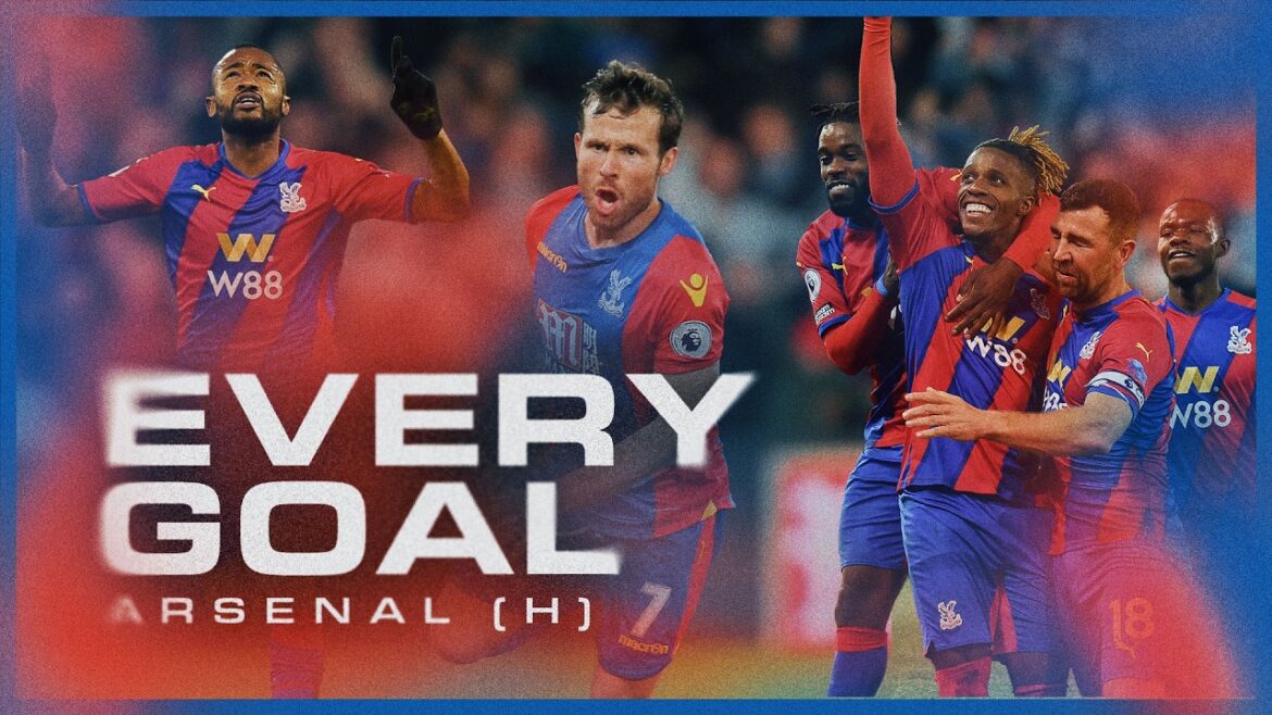 CHAQUE BUT À DOMICILE CONTRE ARSENAL😮💨 | SARR, ZAHA CABAYE ET PLUS ! CHAQUE BUT À DOMICILE CONTRE ARSENAL😮💨 | SARR, ZAHA CABAYE ET PLUS !