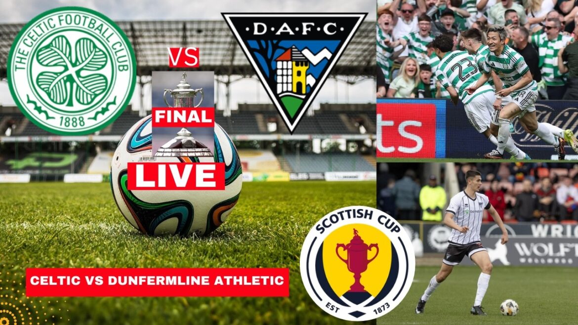 Celtic vs Dunfermline Athletic Diffusion en direct de la finale de la Coupe d’Écosse de la FA Cup Score du match de football Faits saillants FC Celtic vs Dunfermline Athletic Diffusion en direct de la finale de la Coupe d'Écosse de la FA Cup Score du match de football Faits saillants FC